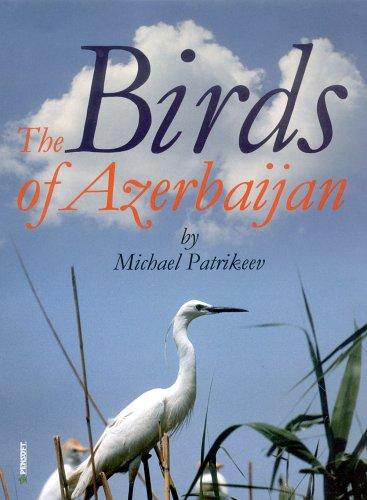 The Birds of Azerbaijan (Faunistica)