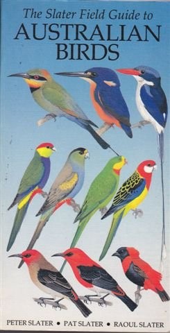 The Slater Field Guide to Australian Birds